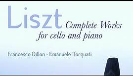 Liszt: Complete Works for Cello and Piano