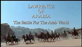 Lawrence of Arabia: The Battle for the Arab World - PBS (2003)