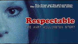 Respectable The Mary Millington Story Trailer
