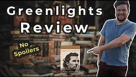 Greenlights by Matthew McConaughey || Book Review