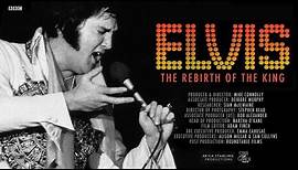 ELVIS: The Rebirth Of The King (2017 BBC documentary)
