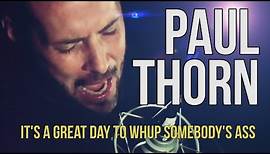 Paul Thorn "It's a Great Day to Whup Somebody's Ass"