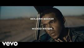 Benjamin Booker - Wicked Waters (Official Video)