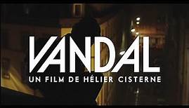 VANDAL (2013) Regarder HDRiP-FR