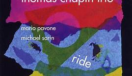 Thomas Chapin Trio - Ride