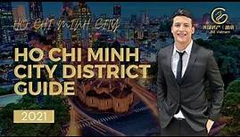 Ho Chi Minh City District Guide 2021