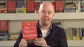 John Boyne introduces The Boy at the Top of the Mountain