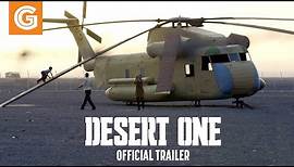 Desert One | Official Trailer