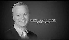 Remembering Dave Anderson