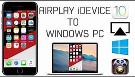 How to Airplay Your iOS 10 Device to ANY Windows 10 PC for FREE! (NO JAILBREAK)