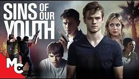 Sins of Our Youth | Full Movie | Intense Drama Thriller