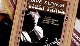 Dave Stryker - Eight Track