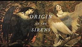 Origin of The Sirens