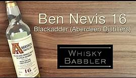 Ben Nevis 16 Blackadder Aberdeen Distillers