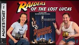 Radioland Murders | Raiders of the Lost Lucas Pt. 1 | MovieBitches Summer CAMP