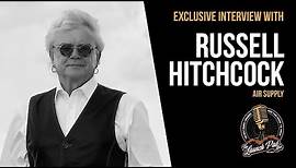 Exclusive and unedited interview with Russell Hitchcock