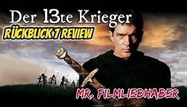 Der 13te Krieger (1999) - Rückblick / Review Deutsch (Dokumentation)
