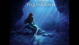 The Little Mermaid 2023 Soundtrack | Finale – Alan Menken |