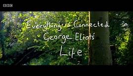 Arena - Everything Is Connected: George Eliot's Life (BBC)