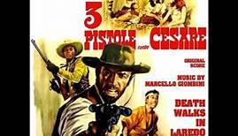 Tre Pistole Contro Cesare (Death Walks in Laredo) [Film Score] (1966)