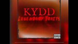 Kydd - "Legendary Traits" (OFFICIAL LYRIC VIDEO)