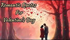 Love in Words | Romantic Quotes and Sayings for a Heartwarming Valentine's Day