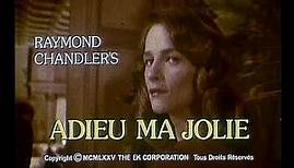 Adieu ma jolie (1975) Bande annonce ciné française VF