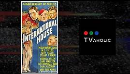 International House (1933) | TRAILER | with W.C. Fields, Peggy Hopkins Joyce & Rudy Vallee