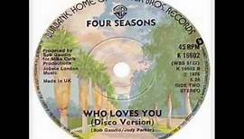 Frankie Valli & The Four Seasons - Who Loves You (1975)