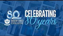 Bedford College celebrates 80 years