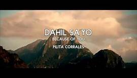 Dahil Sa'yo (Music Video with Palawan Aerial) - PILITA CORRALES