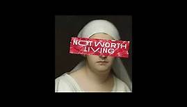 Not Worth Living - 016 - Christopher Norris