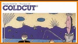 COLDCUT — PEOPLE HOLD ON『 THE BEST OF COLDCUT・2004・FULL ALBUM 』