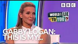 Gabby Logan: This Is My... | Gabby Logan on Would I Lie to You? | Would I Lie to You?