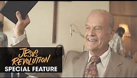Jesus Revolution (2023 Movie) Special Feature 'The Heart Of' - Kelsey Grammer, Joel Courtney