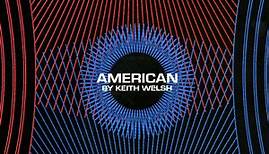 Keith Welsh - American