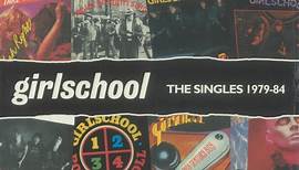 Girlschool - The Singles 1979-84