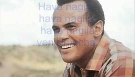 Harry Belafonte ~ Hava nagila +Lyrics +English sub