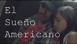 El Sueño Americano - Official Trailer 2017