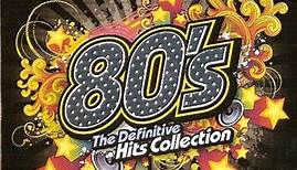 Various - 80's The Definitive Hits Collection