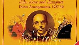 Palast Orchester Max Raabe • HK Gruber - Kurt Weill: Life, Love And Laughter (Dance Arrangements, 1927-50)