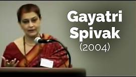 Gayatri Spivak: The Trajectory of the Subaltern in My Work