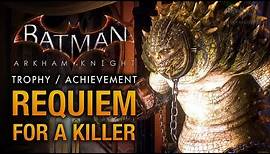 Batman: Arkham Knight - Iceberg Lounge & Killer Croc [Requiem for a Killer Trophy \ Achievement]