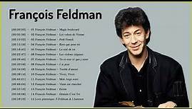 François Feldman plus grands succès 💖 Liste de lecture François Feldman