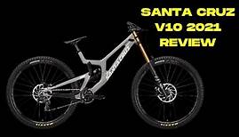 Santa Cruz V10 2021 Bike Review