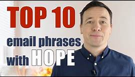 Top 10 email phrases with HOPE
