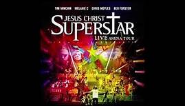 22 Superstar | Jesus Christ Superstar: Live Arena Tour