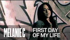 Melanie C - First Day Of My Life (Music Video) (HQ)