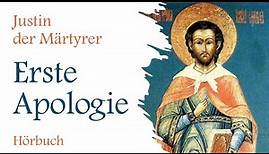 Justin der Märtyrer: Erste Apologie. Apologia prima (deutsch). Kirchenväter Hörbuch