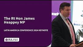 RUSI Latin America Conference Keynote with the Rt Hon James Heappey MP